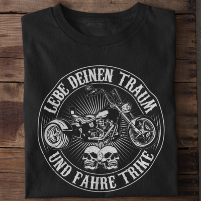 Lebe deinen Traum - T-Shirt