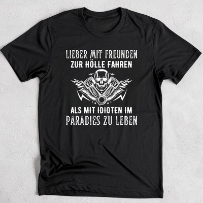 Mit freunden zur Hölle - T-Shirt