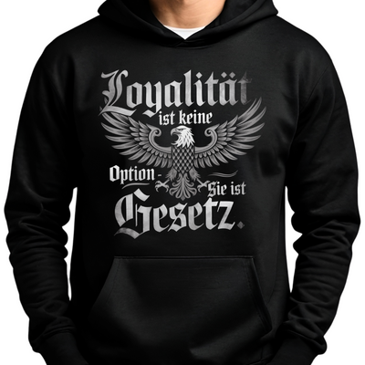 Loyalität ist keine Option - Hoodie