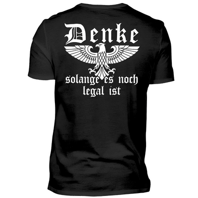 Denke, solange es noch legal ist - Premium T-Shirt Rückendruck