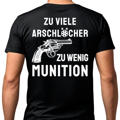 Zu wenig Munition - T-Shirt Rückendruck