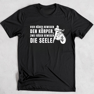 Zwei Räder bewegen die Seele - T-Shirt