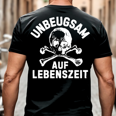 Unbeugsam auf Lebenszeit - T-Shirt Rückendruck