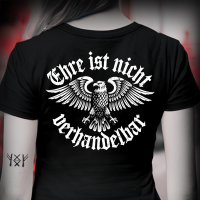 Ehre ist nicht verhandelbar - Damen T-Shirt Rückendruck