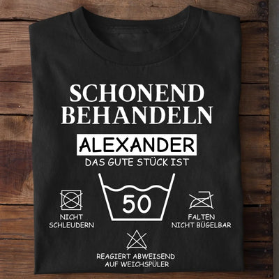 Schonend behandeln - T-Shirt (Personalisiert)