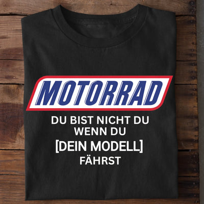 Motorrad: Du bist nicht du - Premium T-Shirt (Personalisiert)