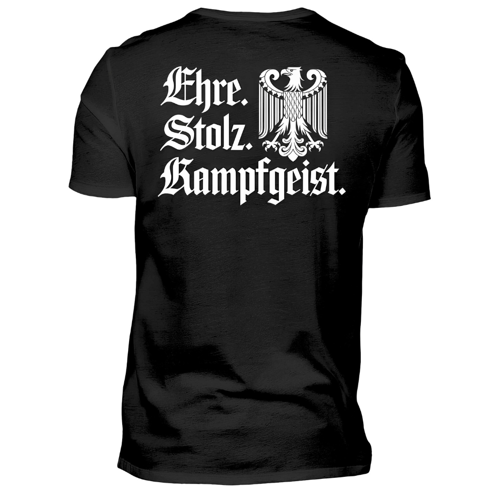 Ehre. Stolz. Kampfgeist. - T-Shirt Rückendruck