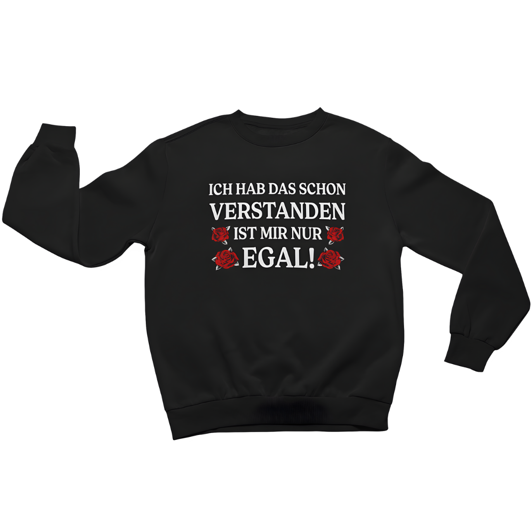 Ich hab das schon verstanden - Damen Sweatshirt