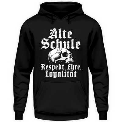 Alte Schule: Respekt, Ehre, Loyalität - Hoodie