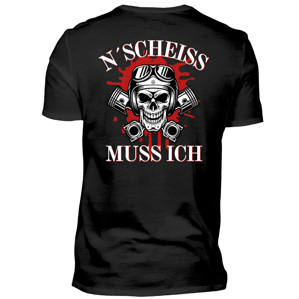 N´Scheiß muss ich - T-Shirt Rückendruck