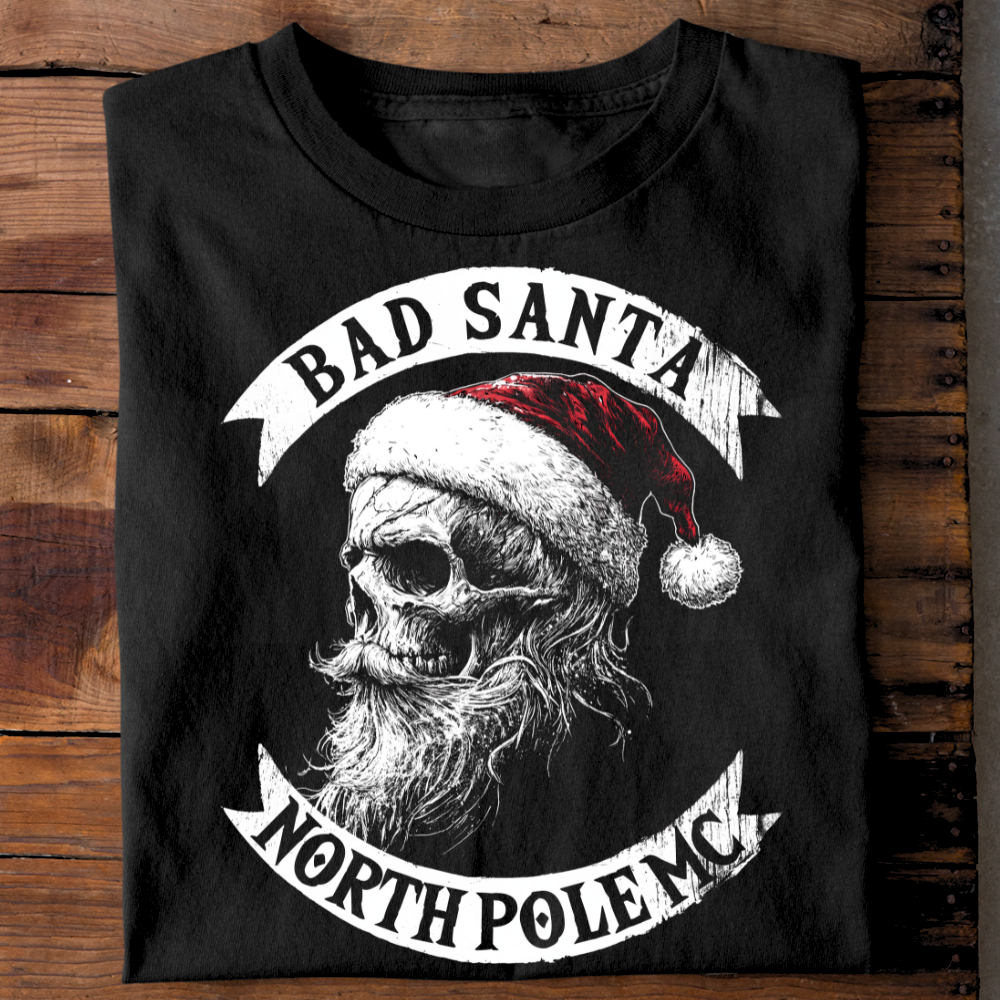 BAD SANTA - T-Shirt