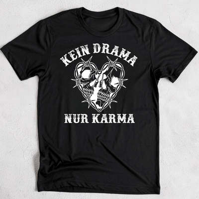 Kein Drama, nur Karma - Damen T-Shirt