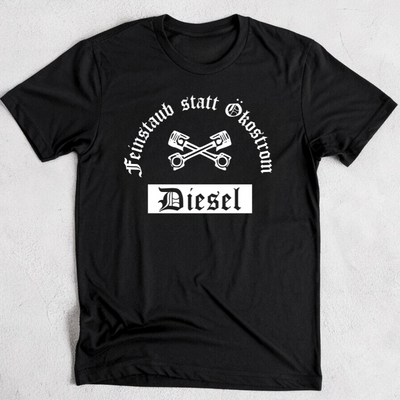 Feinstaub statt Ökostrom: Diesel - T-Shirt