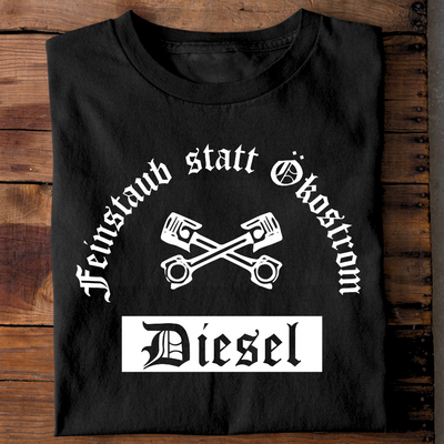 Feinstaub statt Ökostrom: Diesel - T-Shirt