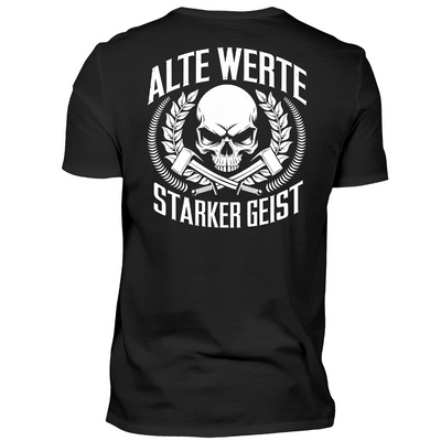 Alte Werte / Starker Geist - T-Shirt (Rückendruck)