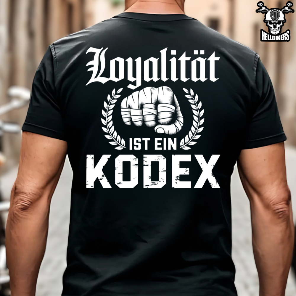 Loyalität ist ein Kodex - T-Shirt