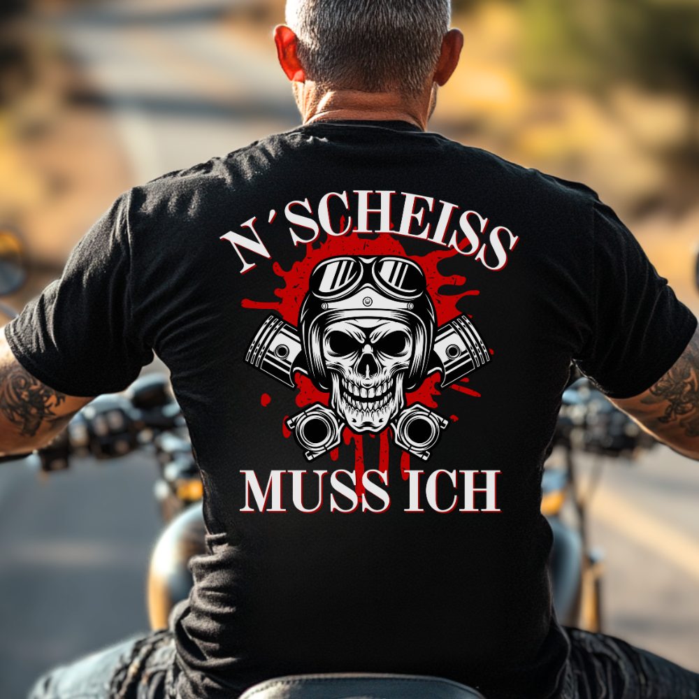 N´Scheiß muss ich - T-Shirt Rückendruck