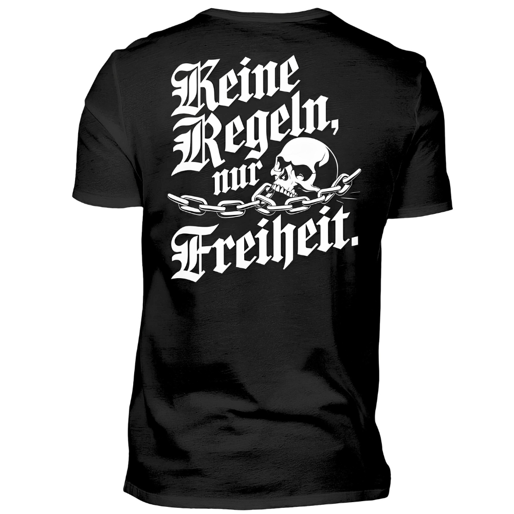 Keine Regeln, nur Freiheit. - T-Shirt Rückendruck