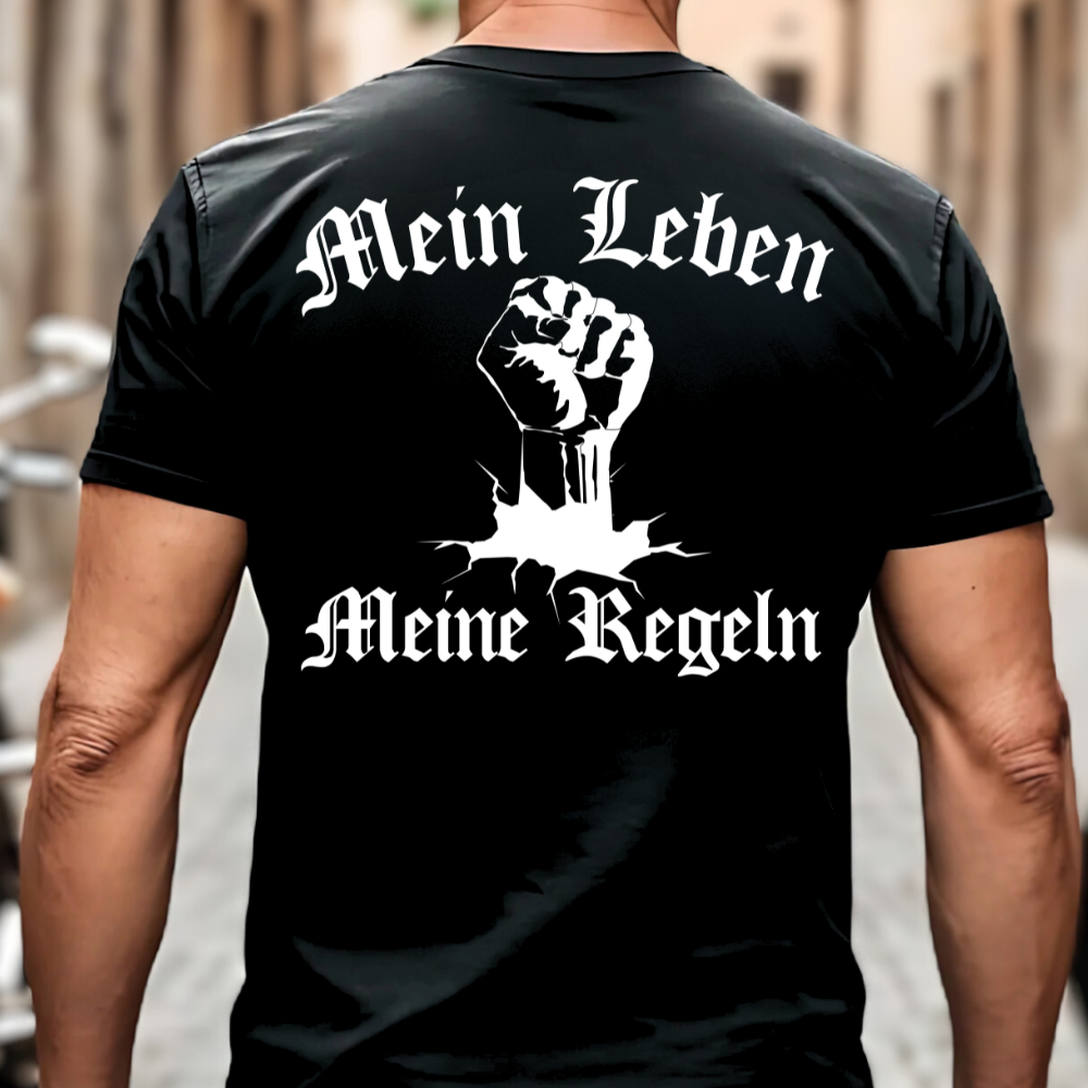 Mein Leben / Meine Regeln - T-Shirt Rückendruck