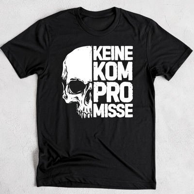 Keine Kompromisse - T-Shirt