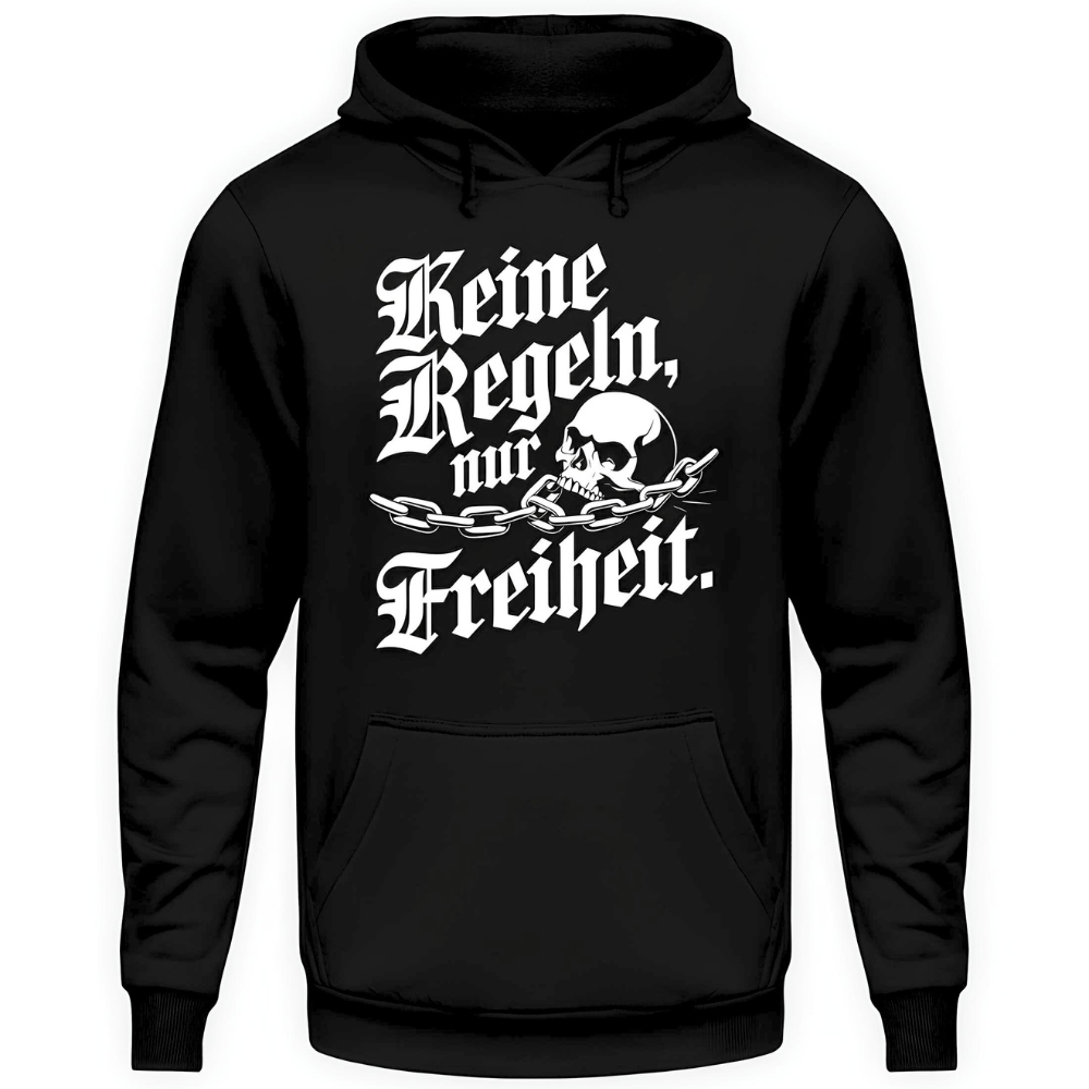 Keine Regeln, nur Freiheit. - Hoodie