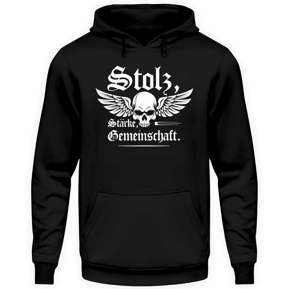 Stolz, Stärke, Gemeinschaft. - Hoodie