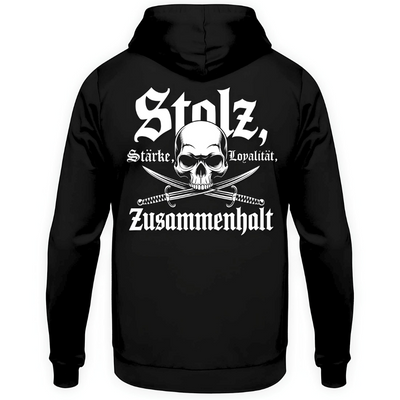 Stolz, Stärke, Loyalität & Zusammenhalt - Hoodie Rückendruck