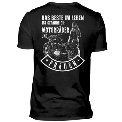 Das Beste im Leben ist gefährlich - T-Shirt Rückendruck