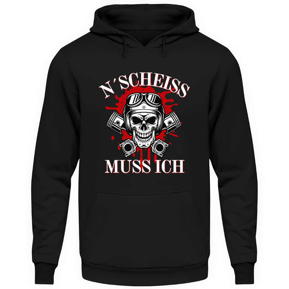 N´Scheiß muss ich - Hoodie