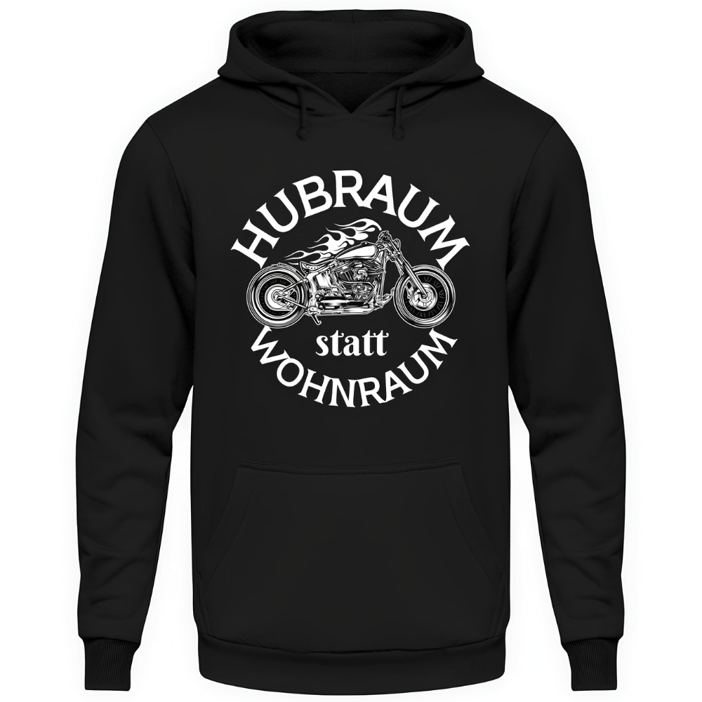 Hubraum statt Wohnraum - Hoodie