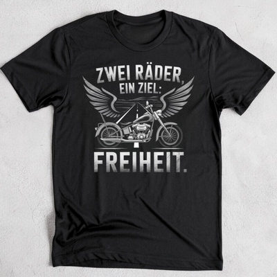 Zwei Räder, ein Ziel: Freiheit. - T-Shirt