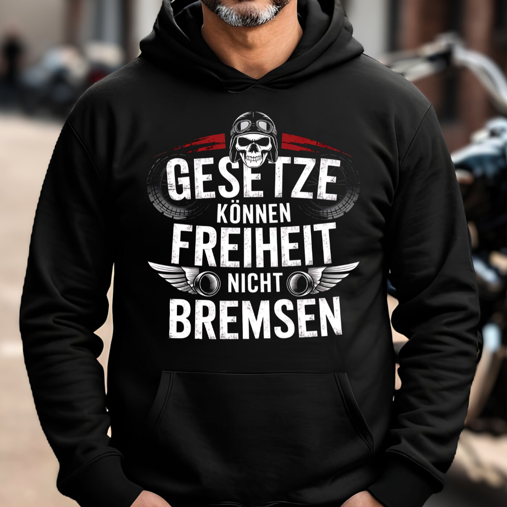 Gesetzte können Freiheit nicht bremsen - Hoodie