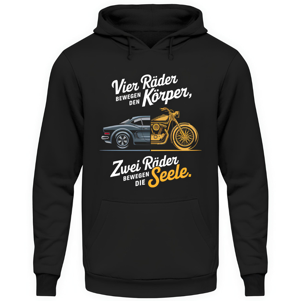 Zwei Räder bewegen die Seele - Unisex Hoodie