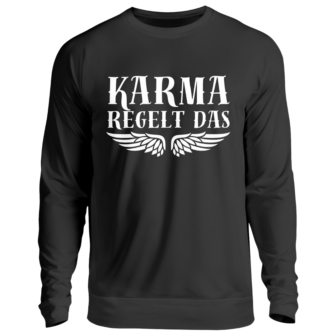 Karma regelt das - Sweatshirt