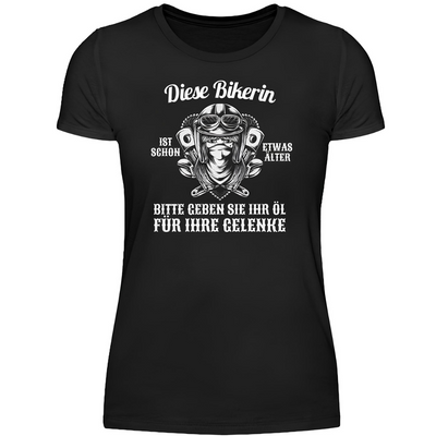 Diese Bikerin ist schon etwas älter - Damen T-Shirt