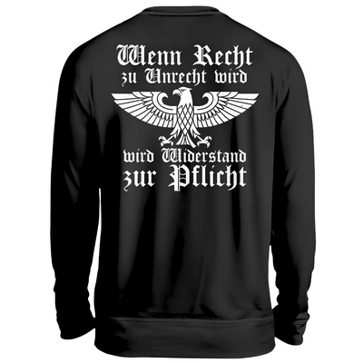 Wenn Recht zu Unrecht wird - Sweatshirt Rückendruck