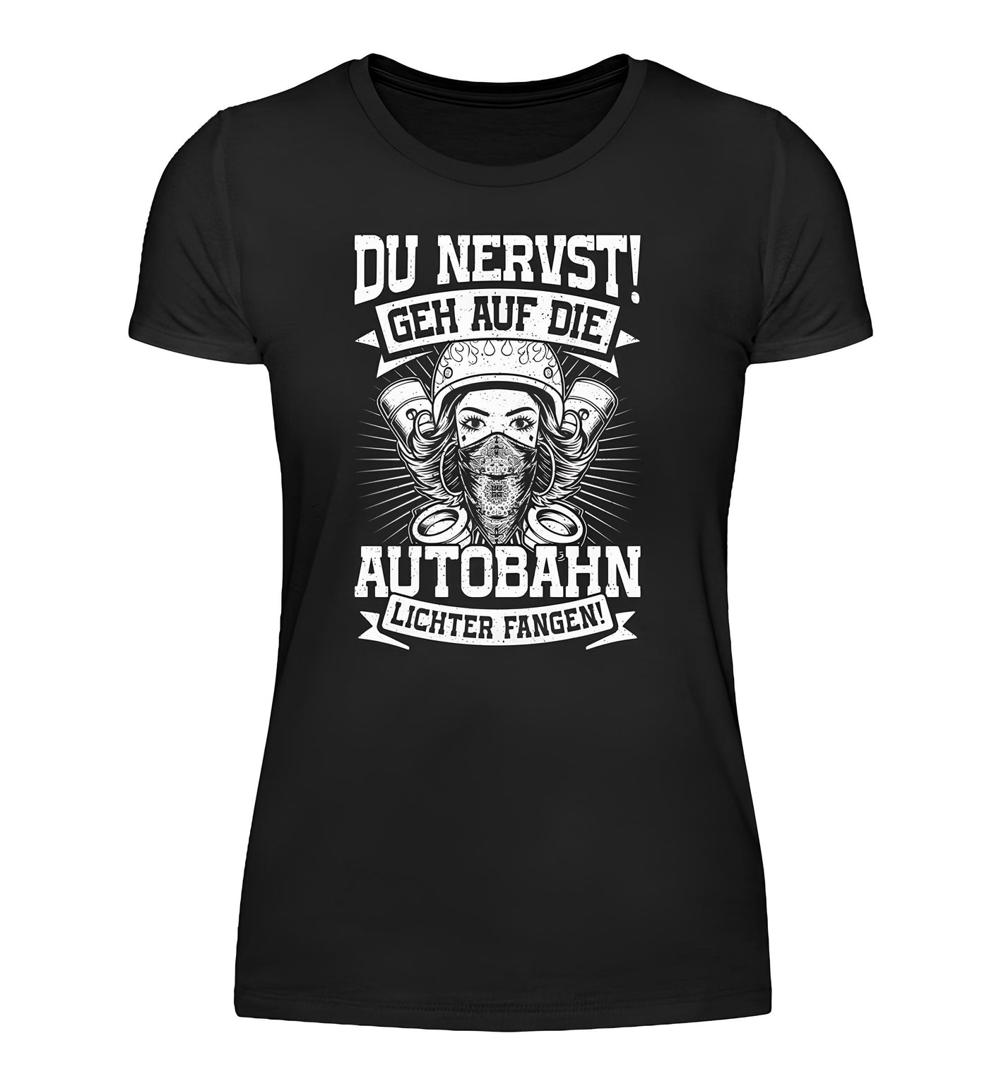 Geh auf die Autobahn Lichter fangen - Damen T-Shirt