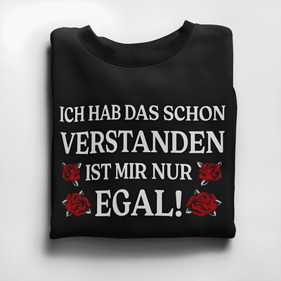 Ich hab das schon verstanden - Damen Sweatshirt