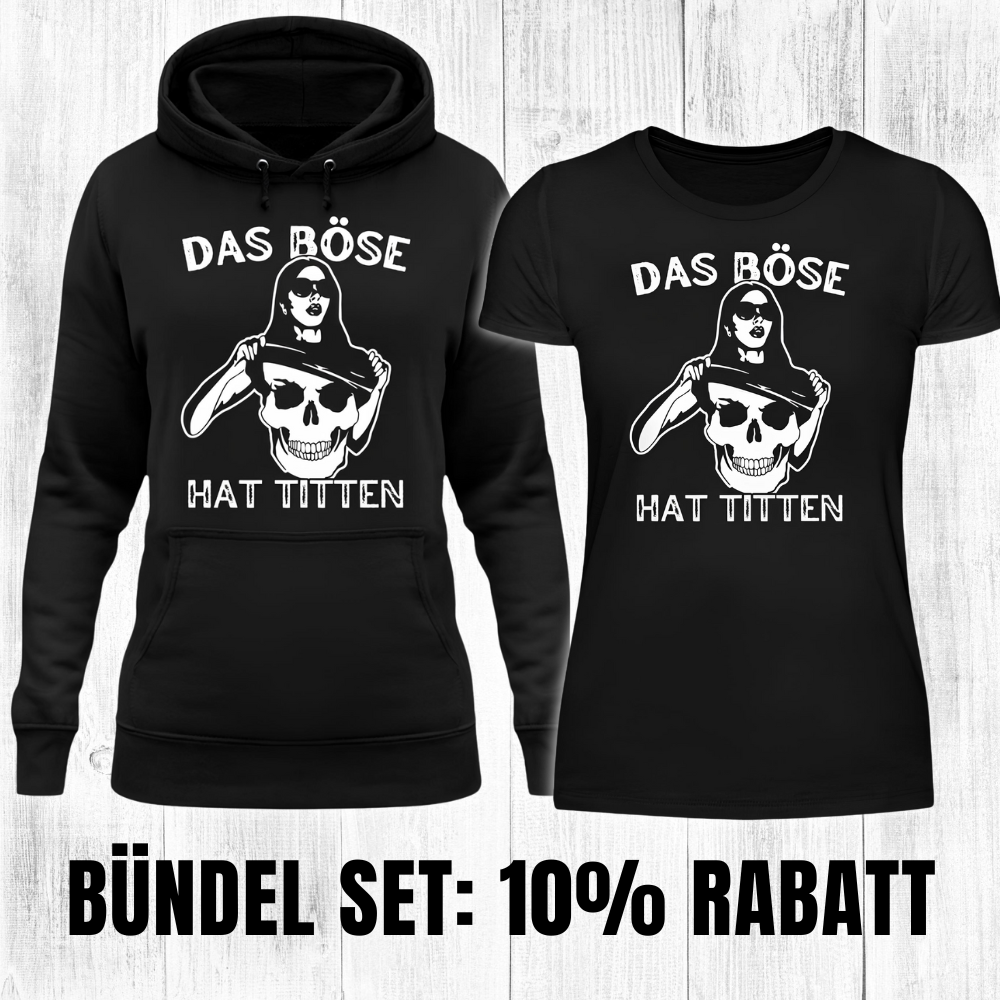 Das Böse hat Titten Shirt+Hoodie Bündel