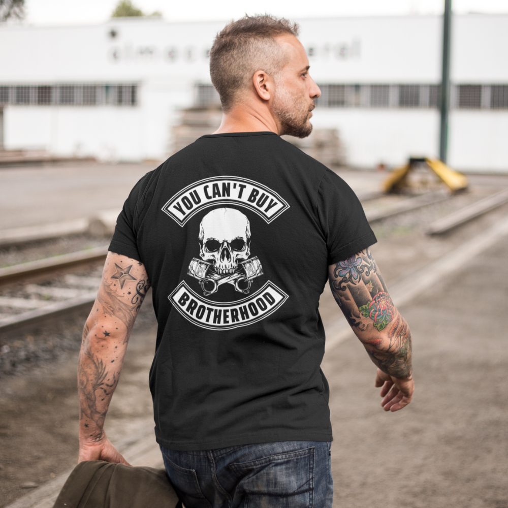 You can´t buy brotherhood - T-Shirt (Beidseitig bedruckt)