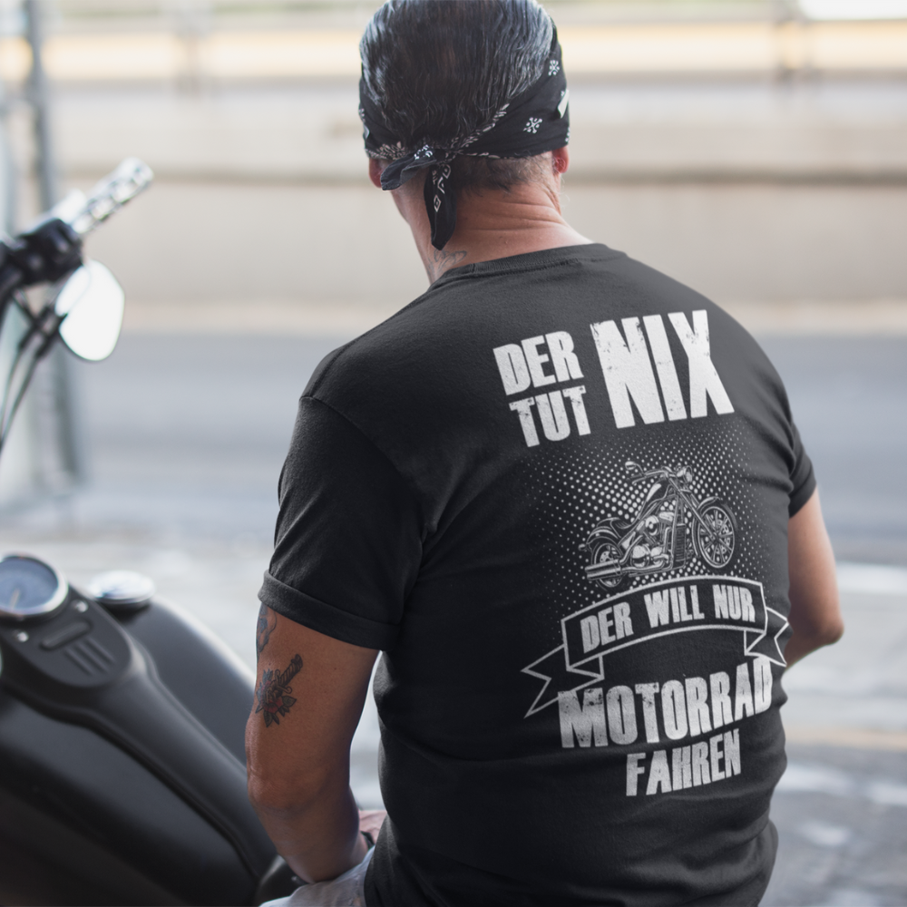 Der tut nix - Motorrad T-Shirt Rückendruck
